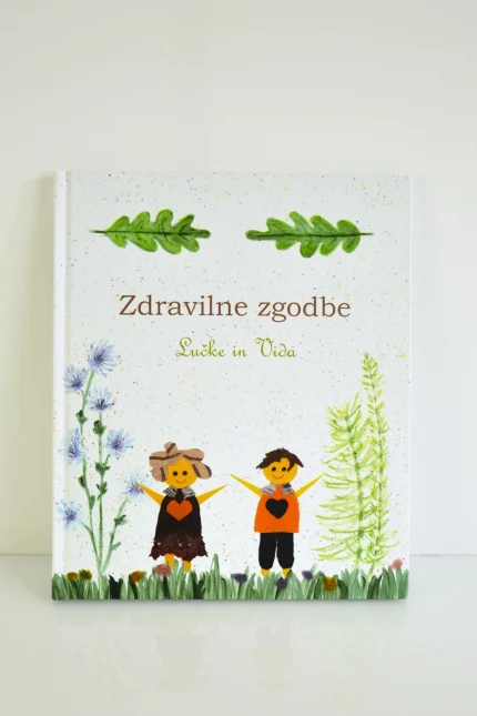 Knjiga Zdravilne zgodbe Lučke in Vida